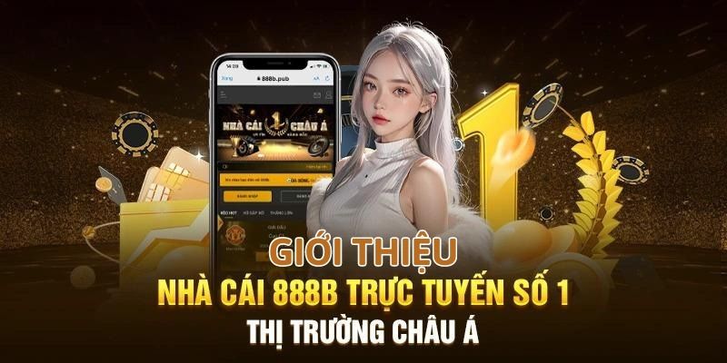 888B sở hữu các hoạt động cá cược được đánh giá cao