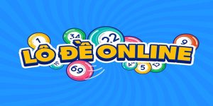 Lô Đề Online - Hướng Dẫn Mẹo Chơi Luôn Thắng Cho Tân Thủ