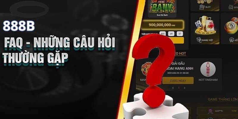 Top câu hỏi thường gặp 888b