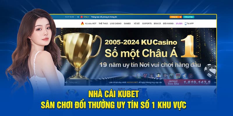 Giới thiệu vài nét về Kubet